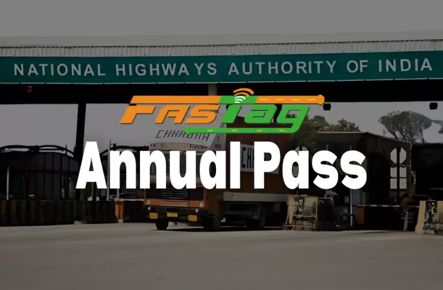 FASTag Annual Pass rule guide