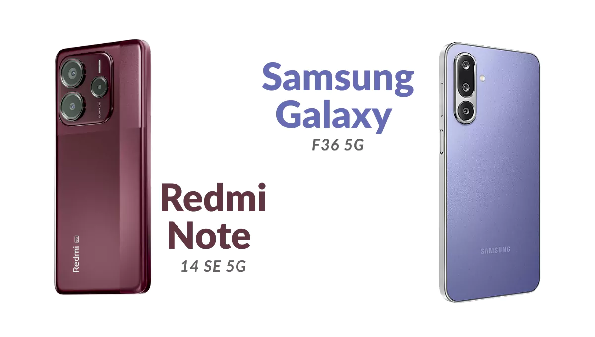 Redmi Note 14 SE 5G vs Samsung Galaxy F36 5G